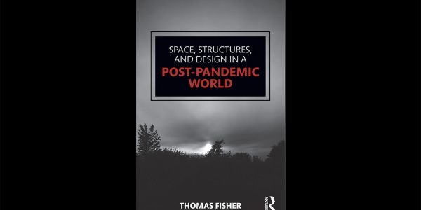 "Space, Structures and Design in a Post-Pandemic World" book cover with a silhouette of a forest. 