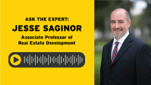 Ask the Expert: Jesse Saginor, Associate Professor of Real Estate Development. His headshot and soundbar icon