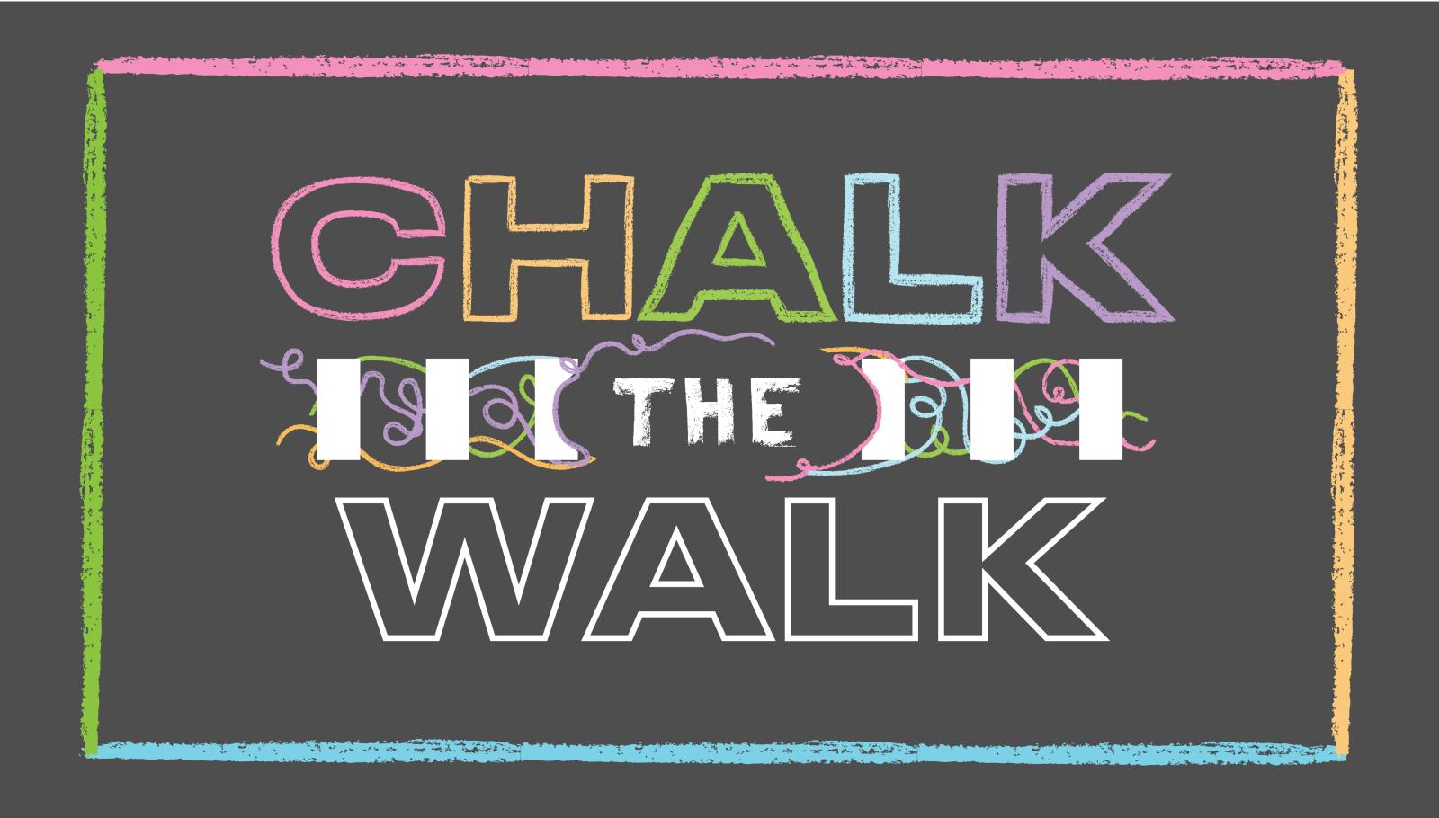 Grey background with "Chalk the Walk" written in chalk-like graphics